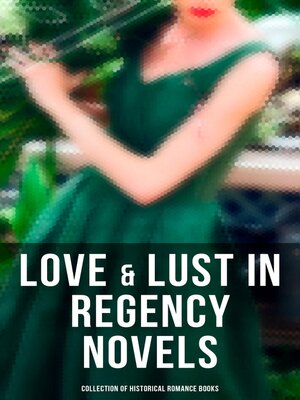 cover image of Love & Lust in Regency Novels